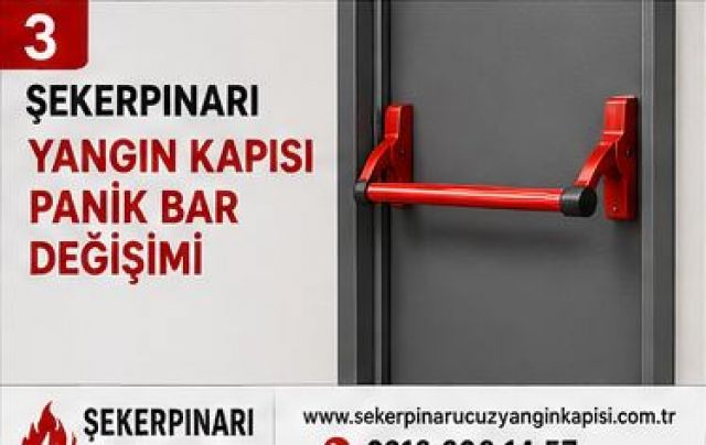 Şekerpınar Yangın Kapısı Panik Bar Değişimi